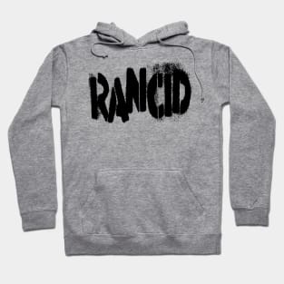 rancid black text Hoodie